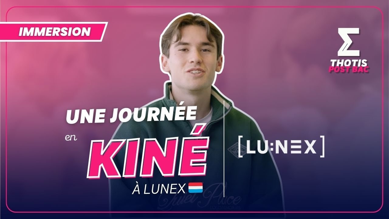 Une journée en Bachelor en kinésithérapie à LUNEX - Luxembourg