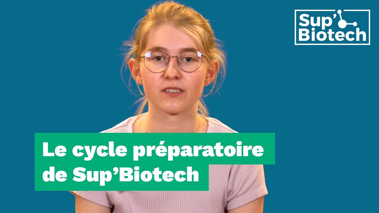 Le cycle préparatoire de Sup’Biotech