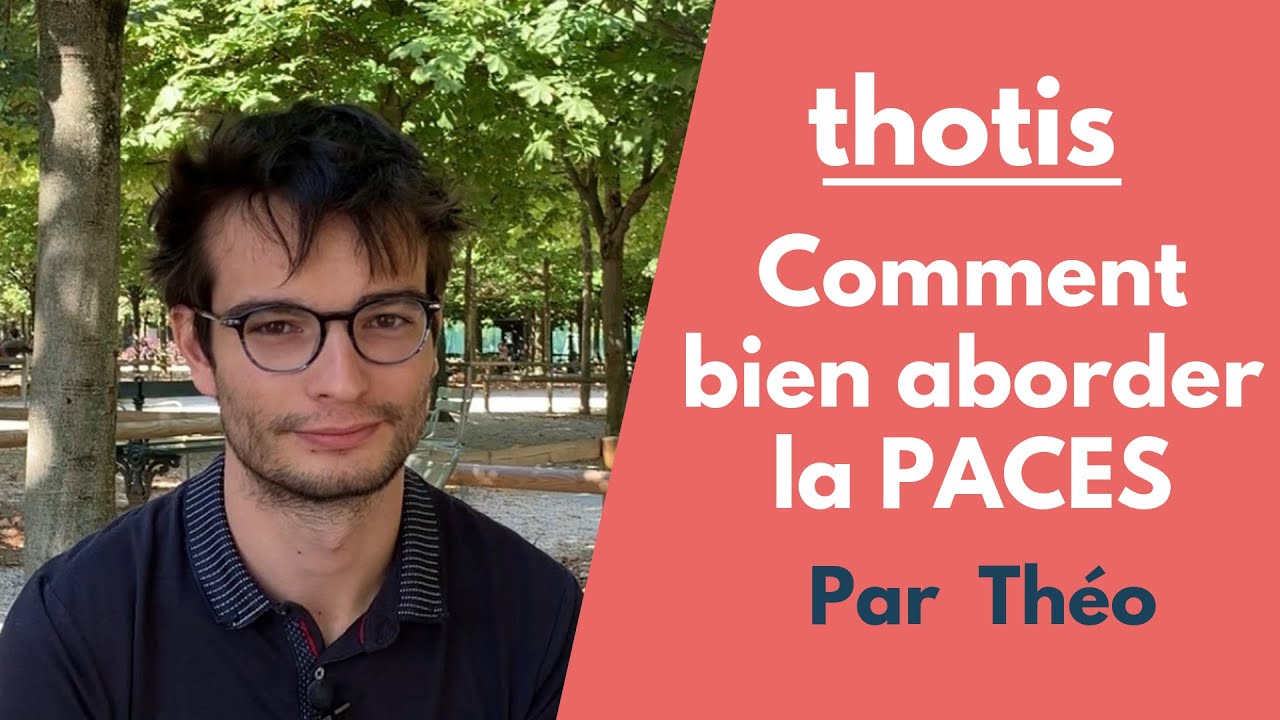 PACES : conseils, matières et clichés - Thotis