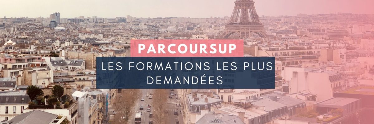 Parcoursup formations demandées Parcoursup formations demandées