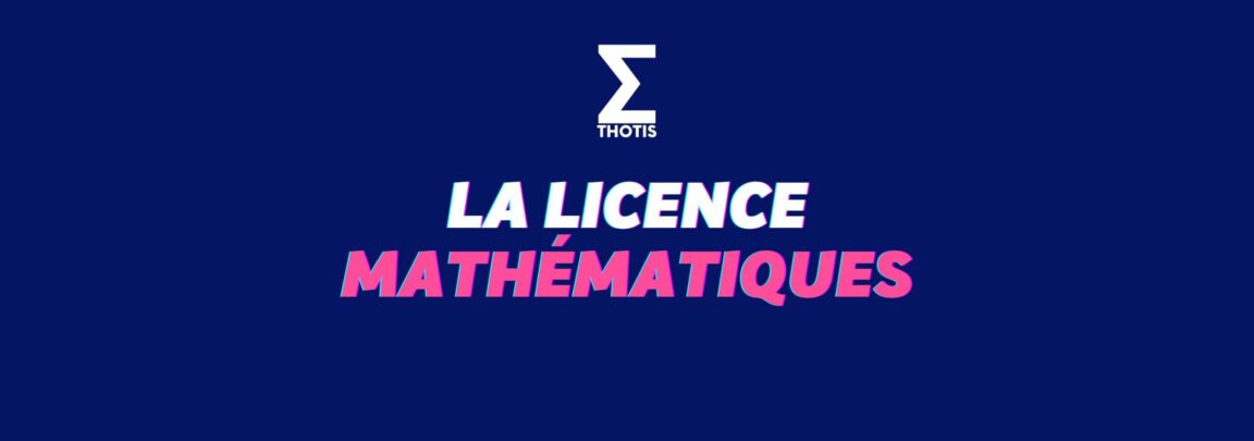 Les Licences Scientifiques à L’université - Thotis