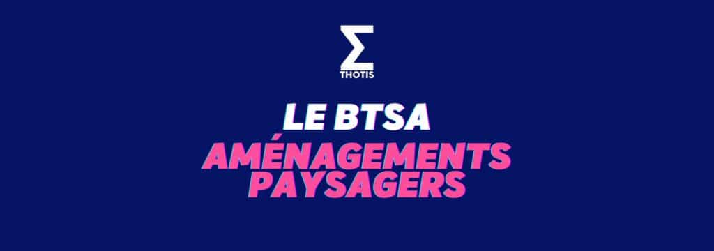 BTSA Aménagements Paysagers