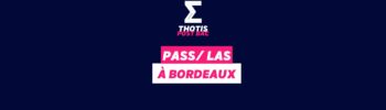 PASS / LAS à Bordeaux