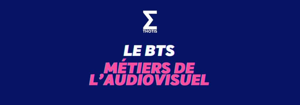 BTS métiers de l'audiovisuel