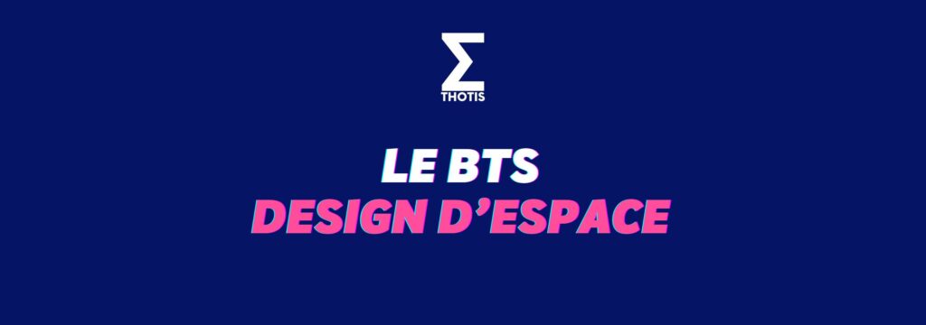BTS Design d'Espace