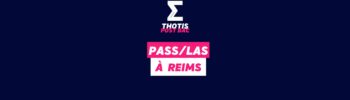 PASS / LAS à Reims