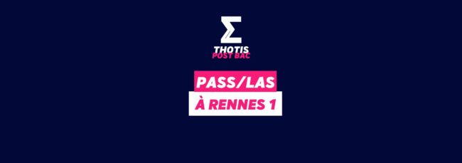 PASS & LAS à Rennes