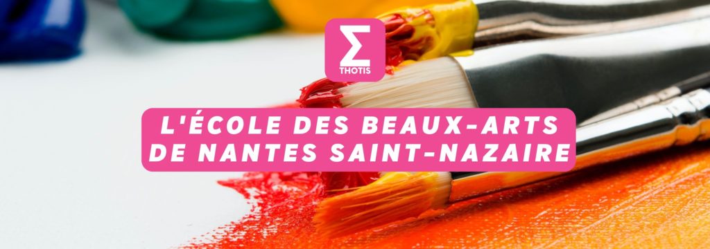 Ecole des Beaux-Arts Nantes Saint-Nazaire