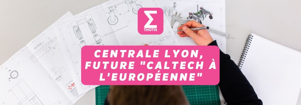 Centrale Lyon Caltech Europe