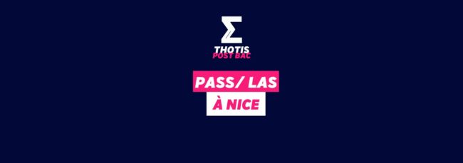 PASS & LAS à Nice