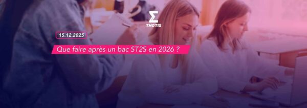 Que faire après un bac ST2S en 2026 Que faire après un bac ST2S en 2026