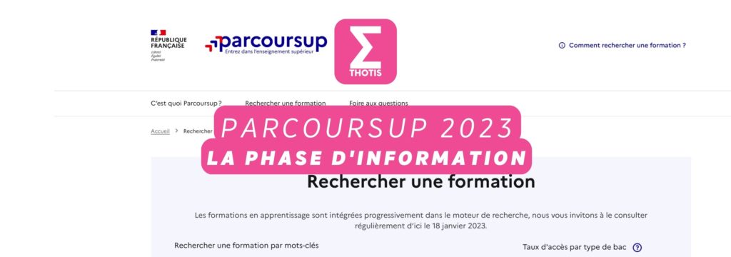PARCOURSUP 2023 : la phase d'information !
