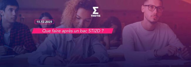 Que faire après un bac STI2D