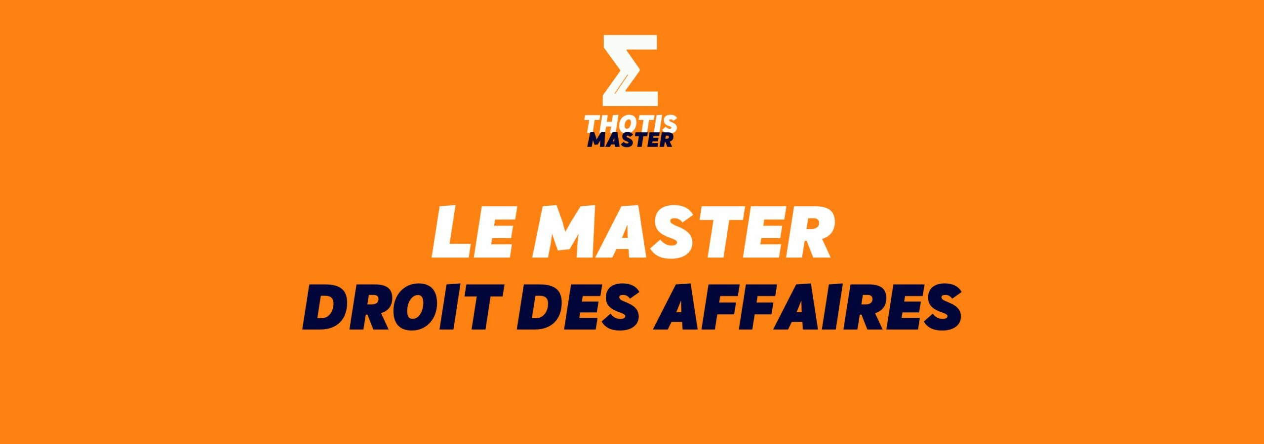 Le Master Droit Des Affaires Thotis