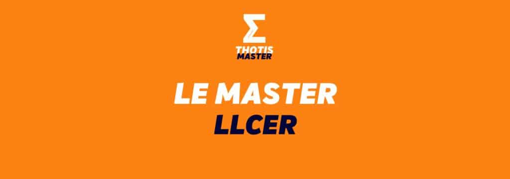 LE MASTER LLCER