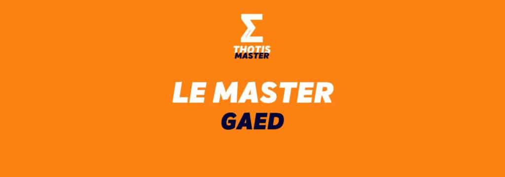 LE MASTER GAED