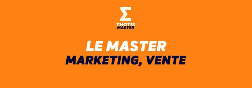 LE MASTER MARKETING, VENTE