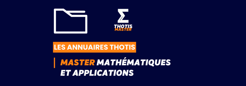 MASTER_Mathématiques et Applications_Annuaire_Thotis