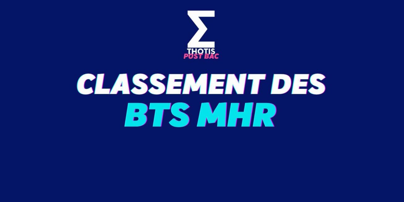 Classement 2024 Des BTS Les Plus Attractifs Sur Parcoursup - Thotis