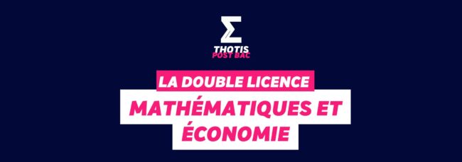 Double licence Mathématiques et économie
