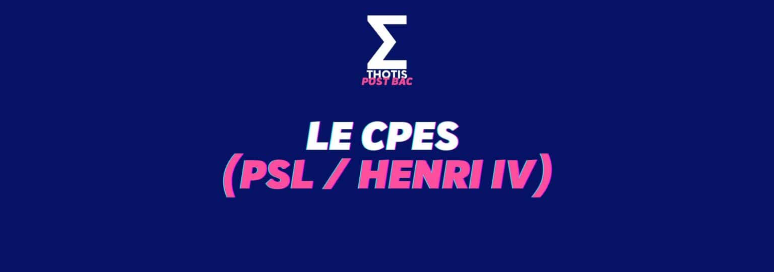 Le CPES (PSL / Henri IV) : Le Cycle Pluridisciplinaire D’Études… - Thotis