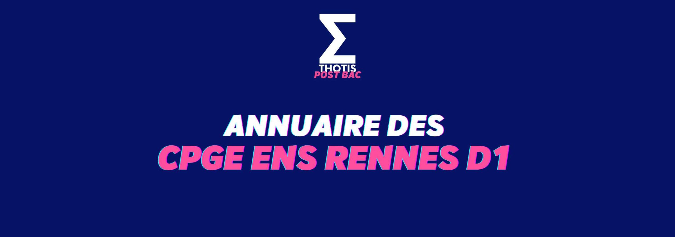 Annuaire cpge ENS Rennes D1