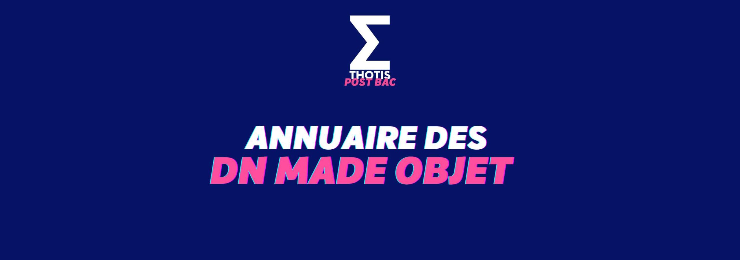 Annuaire des DN MADE objet