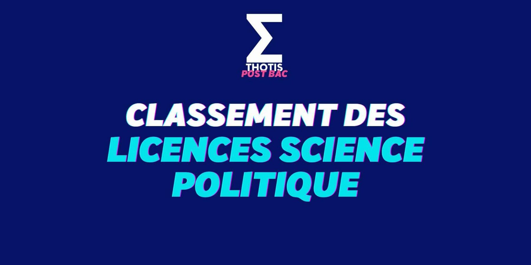 Classement des licences SCIENCE POLITIQUE