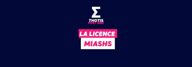 La Licence Miashs La Licence Miashs