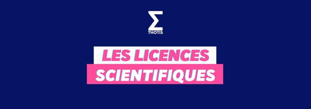 les licences scientifiques