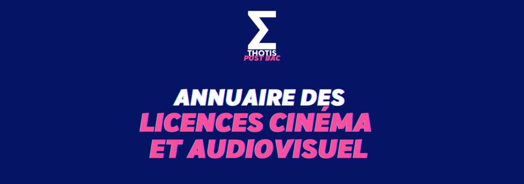 Annuaire licences Cinéma et Audiovisuel 