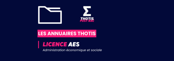 Annuaire Thotis – Licence AES Annuaire Thotis - Licence AES
