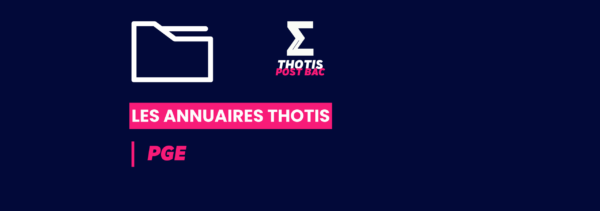 Annuaire Thotis - PGE (Post-Bac)
