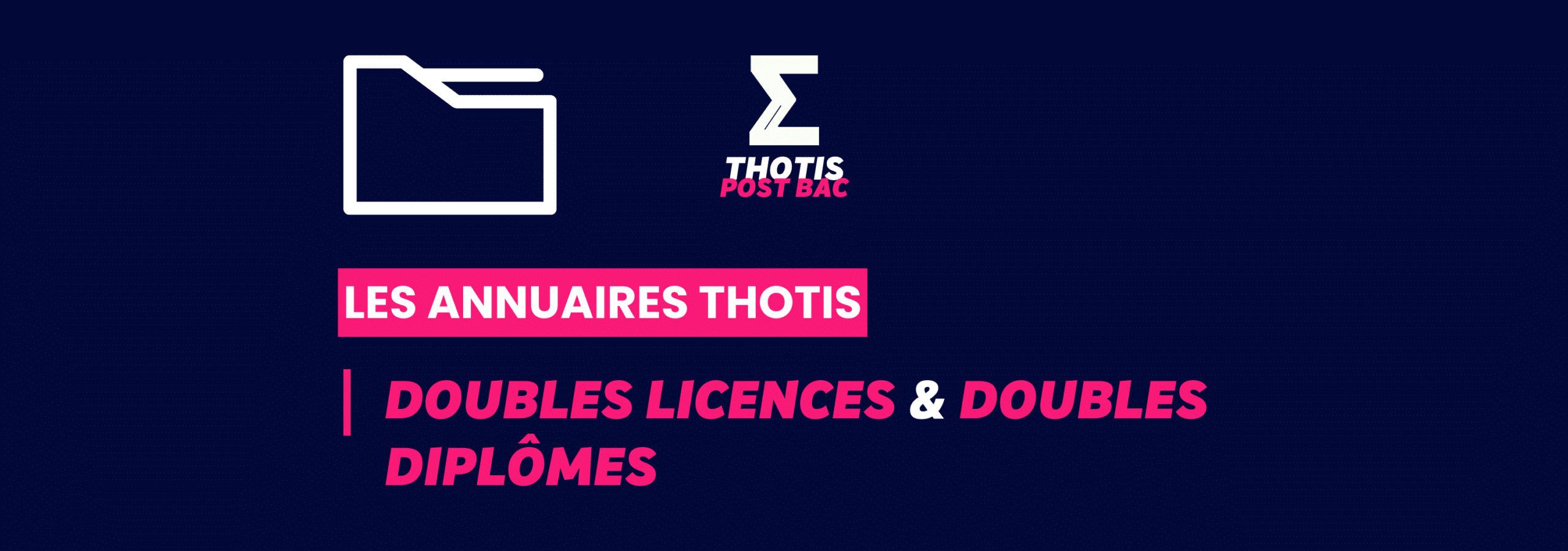 Annuaire des Doubles licences & doubles diplômes
