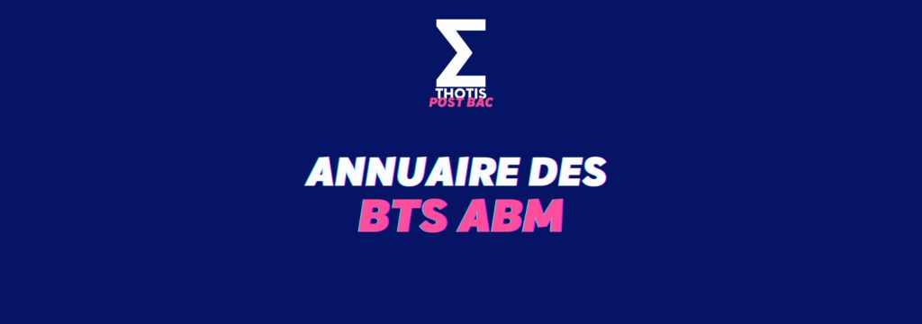 Annuaire des BTS ABM