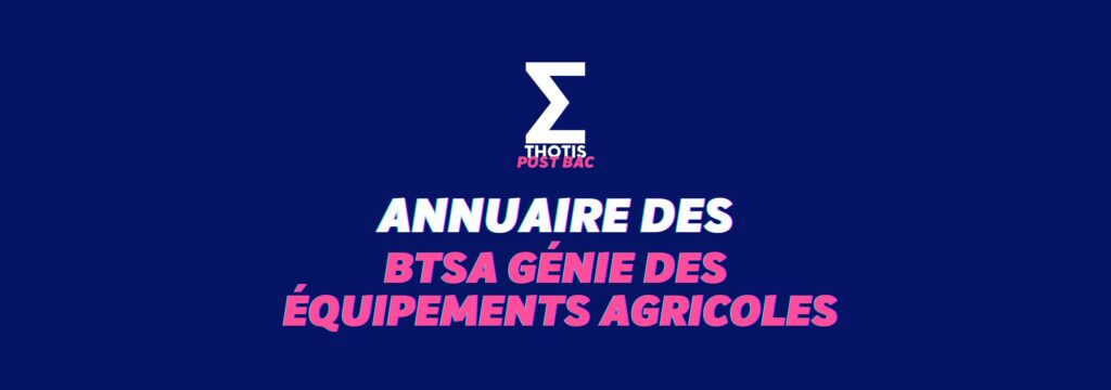 Annuaire des BTSA Génie des équipements agricoles
