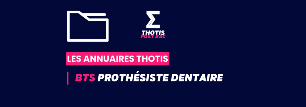 BTS_Prothésiste_dentaire_Annuaire_Thotis