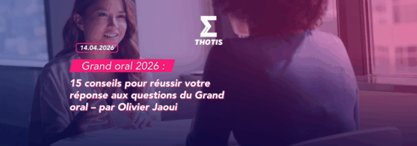 Grand oral 2026 15 questions pour réussir votre réponse aux questions