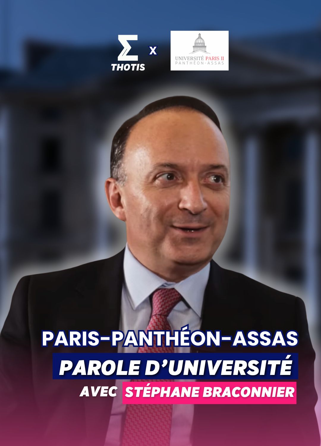 Parole d'université Paris-Panthéon-Assas avec Stéphane Braconnier