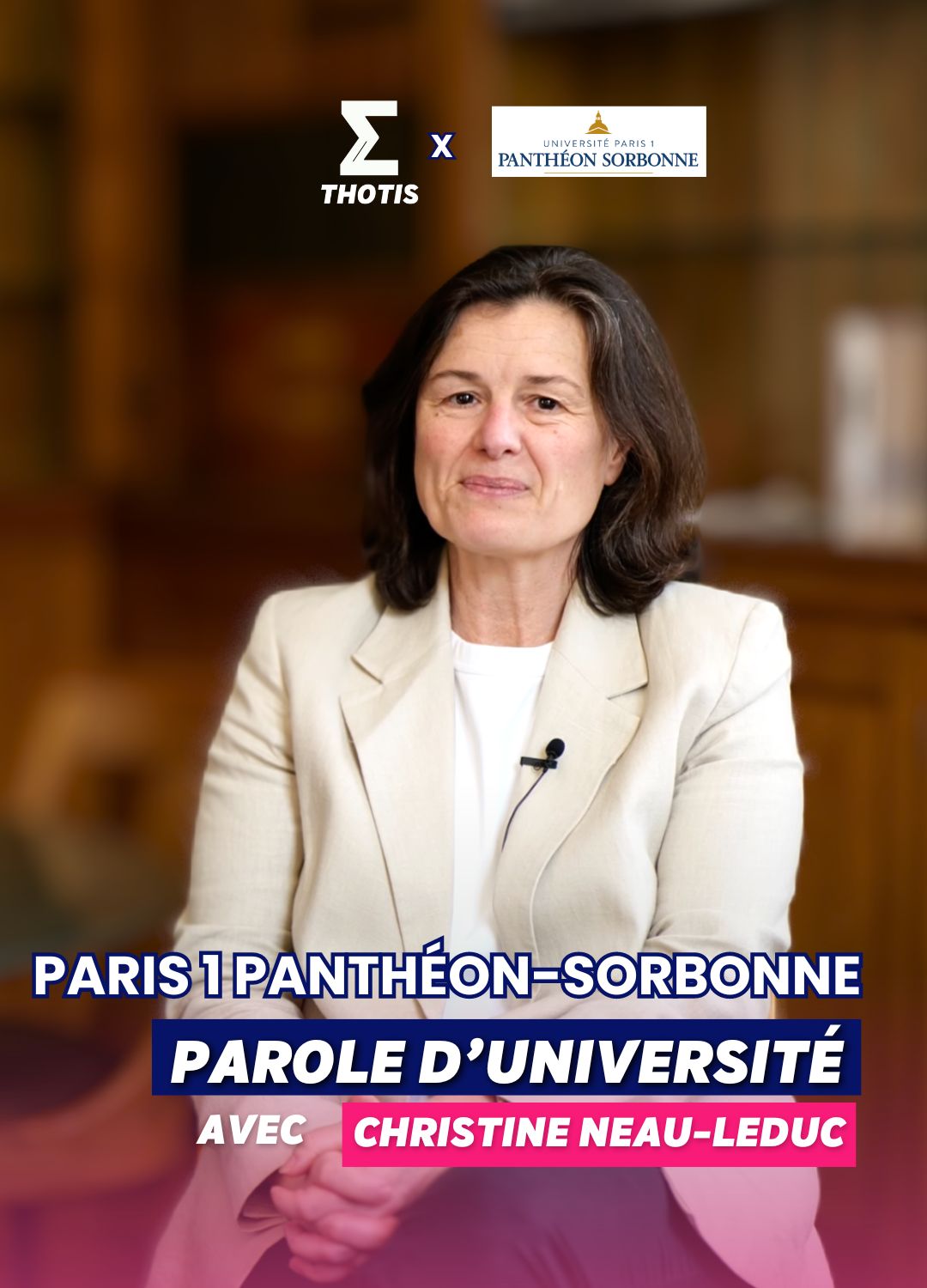 Parole d'université Sorbonne Paris 1 avec Christine Neau-Leduc