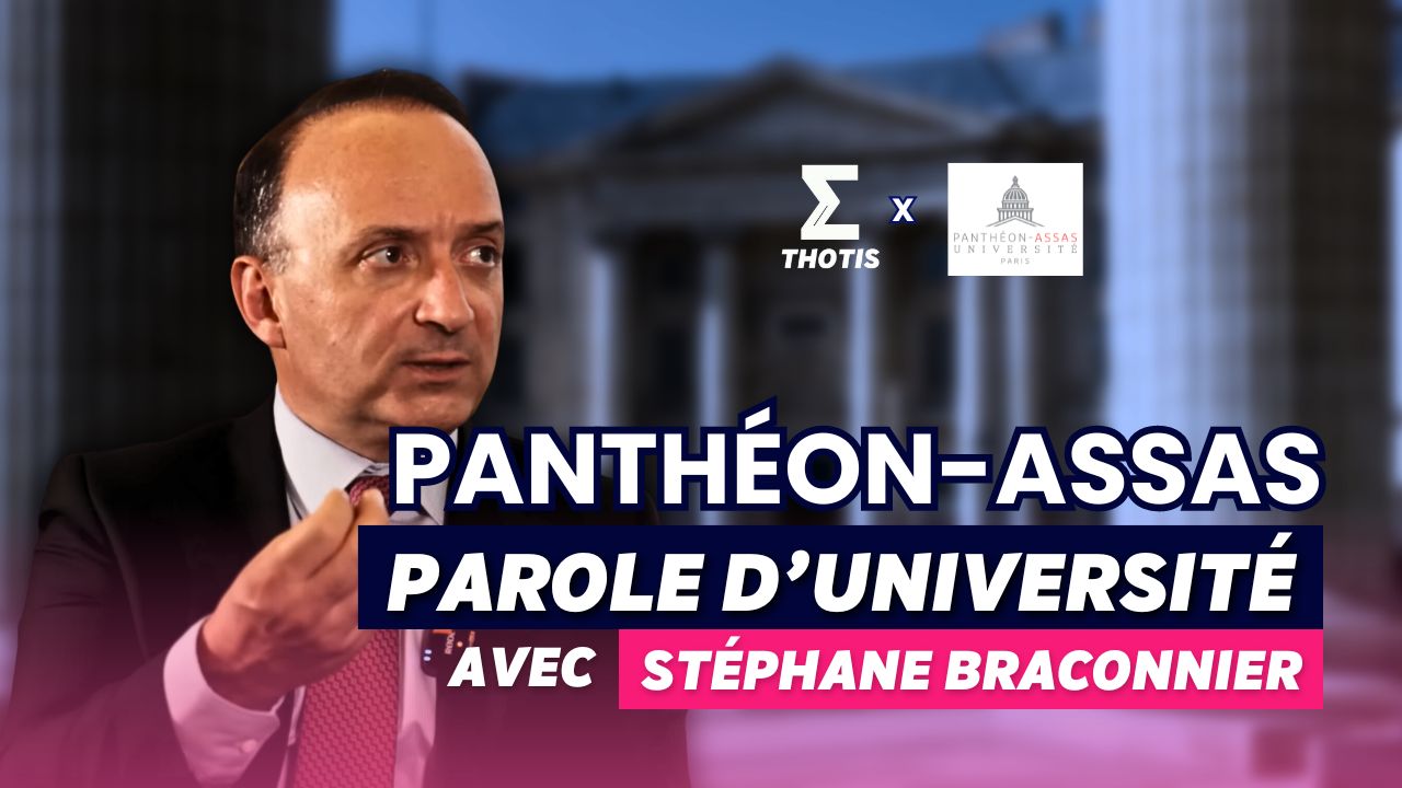 PAROLE D'UNIVERSITÉ ASSAS AVEC STÉPHANE BRACONNIER