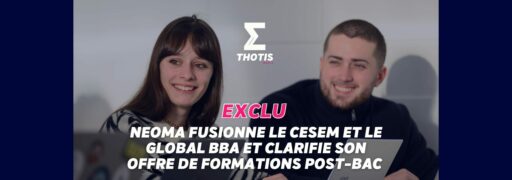NEOMA fusionne le CESEM et le Global BBA et clarifie son offre de formations post-bac 