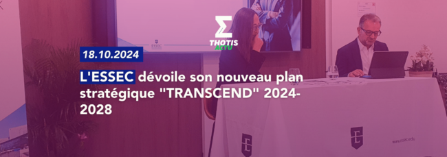 L’ESSEC dévoile son nouveau plan stratégique Transcend 2024-2028
