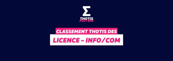 Classement Thotis- licence Info-com