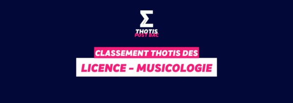 Classement Thotis - Licence Musicologie