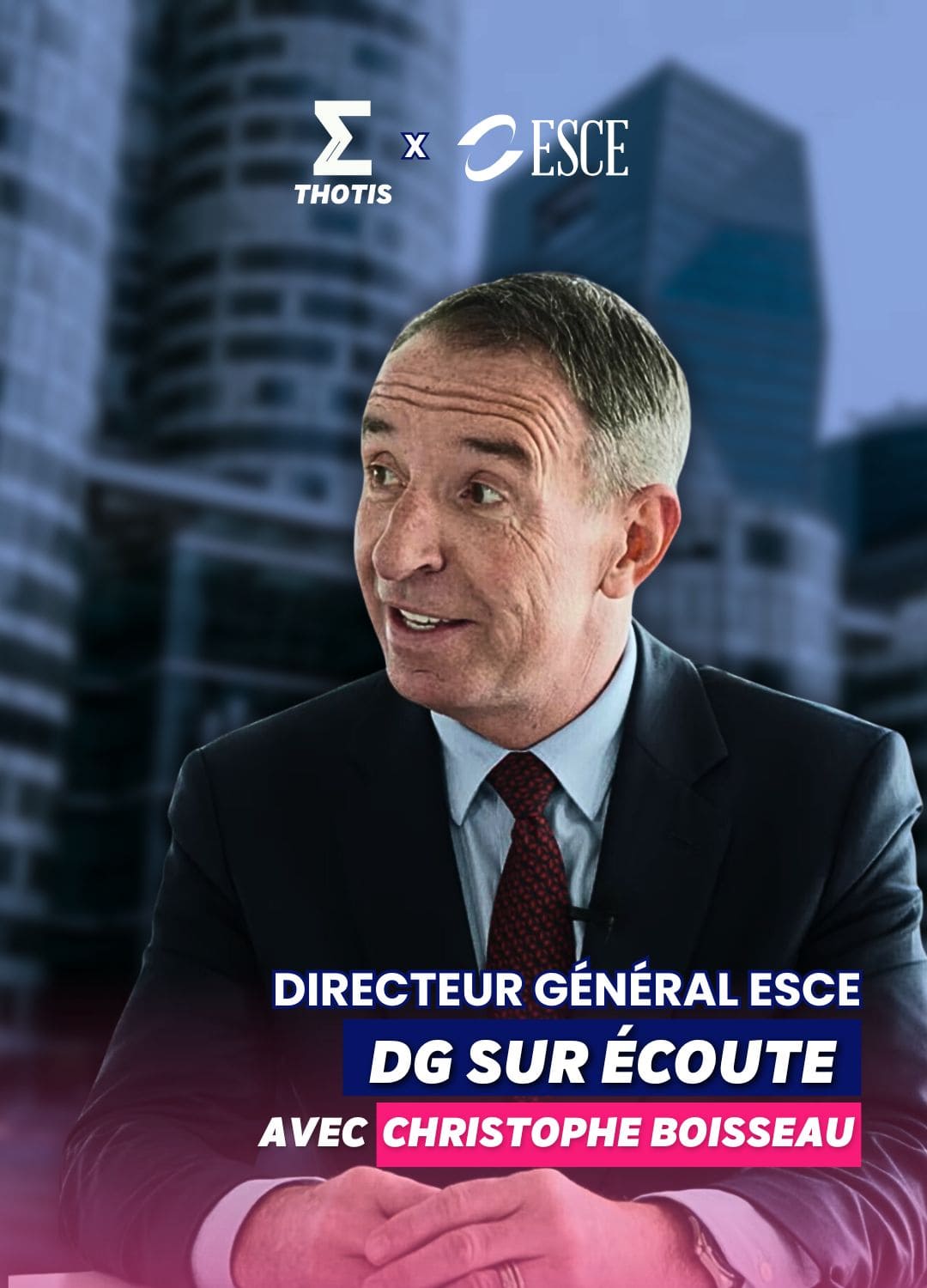 Christophe Boisseau, Directeur Général ESCE