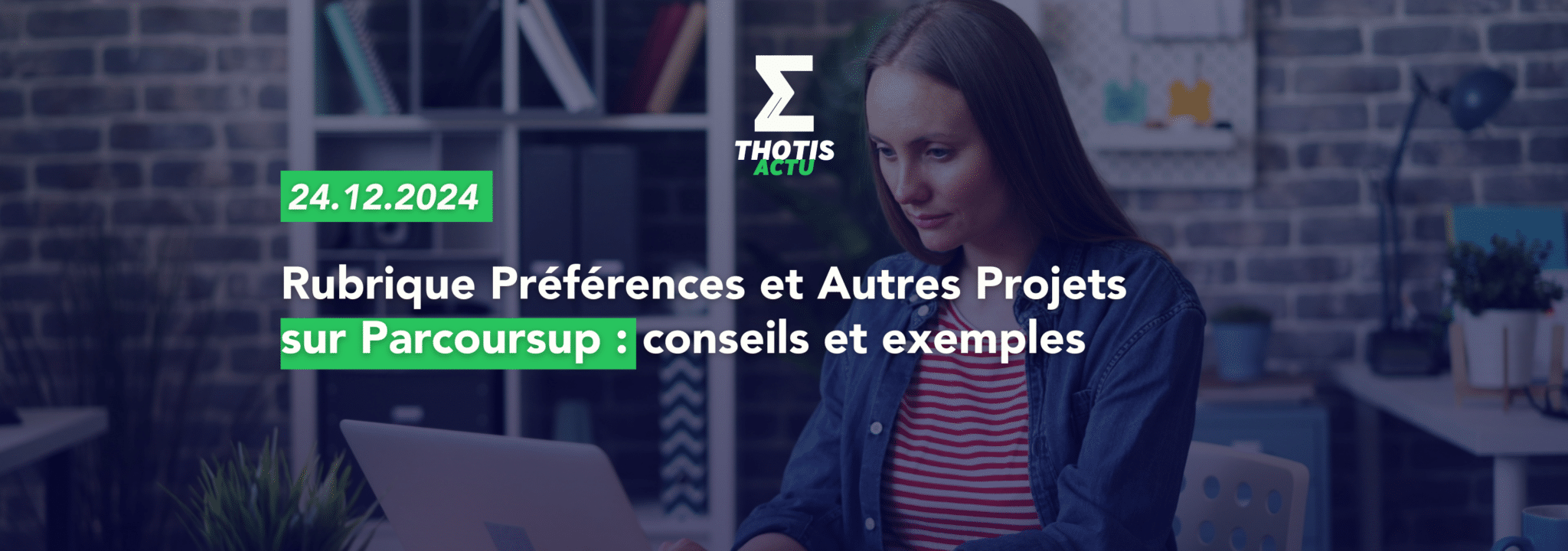 Rubrique Autres Projets sur Parcoursup : exemples et conseils - Thotis