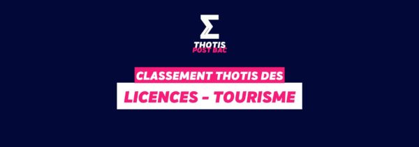 Classement Thotis - Licence Tourisme