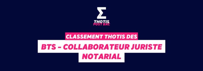 Classement BTS – Collaborateur juriste notarial
