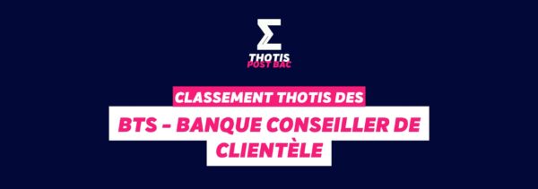 Classement BTS banque,